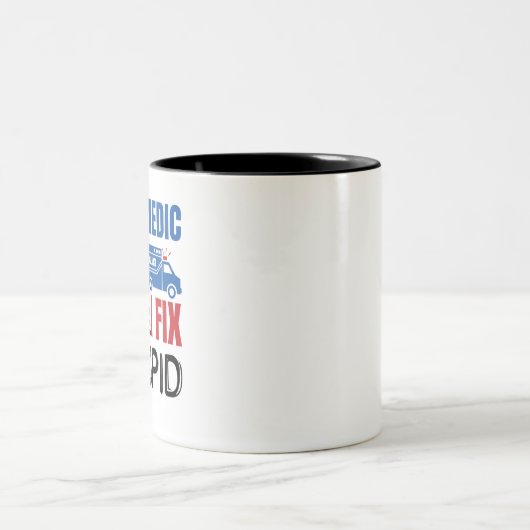 救急医療隊員I修正のバカなおもしろいEMT ツートーンマグカップ (中央)