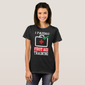 救急救命講習気にに合格 Tシャツ (正面フル)