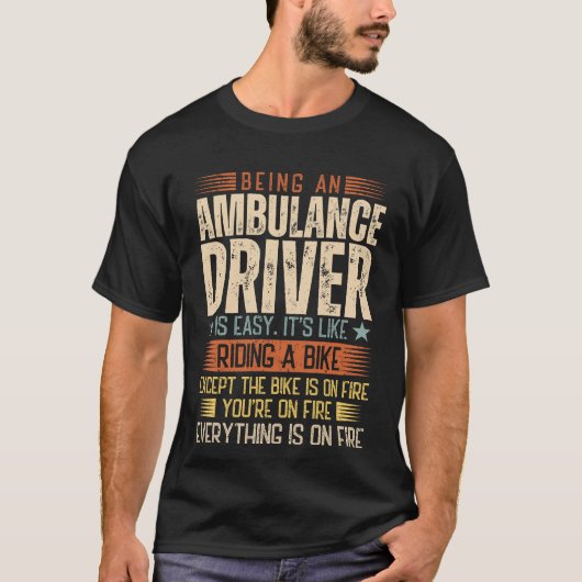 救急車の運転手は簡単 Tシャツ (正面)