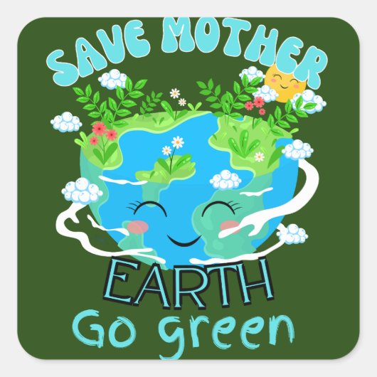 救母地球、環境にやさしいことをしよう地球の日引用文 スクエアシール (正面)