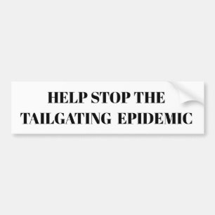 救済ストップTailgeting Eversing Bumper Sticker バンパーステッカー