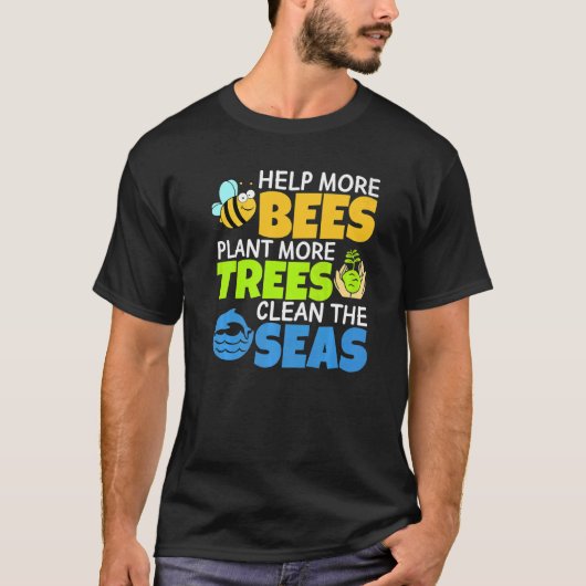 救済多くのミツバチが植物より多くの木が海の耳を掃除 Tシャツ (正面)