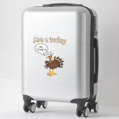 救食べルのラザグおもしろいナ感謝祭トルコ シール (スーツケース)