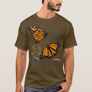 救（昆虫）オオカバマダラ、モナーク植物Some Milkweed Butterfly Gi Tシャツ