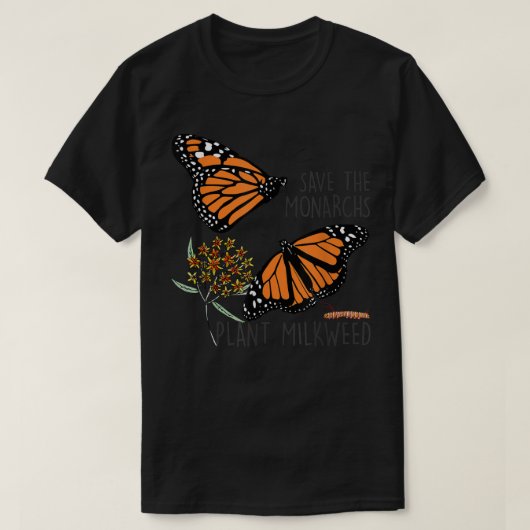 救（昆虫）オオカバマダラ、モナーク植物Some Milkweed Butterfly Gi Tシャツ (デザイン正面)