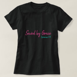 救 Grace Ephesons 2:8 Tシャツ