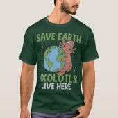 救Earth Axolotlsライブ | かわいい環境 Tシャツ (正面)
