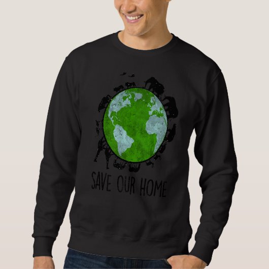 救Our Home Earth Day Animals Wildlife Conserva スウェットシャツ (正面)