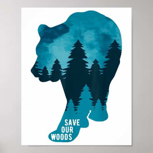 救Our Woods Environmental Protection Bear Grizz ポスター (正面)