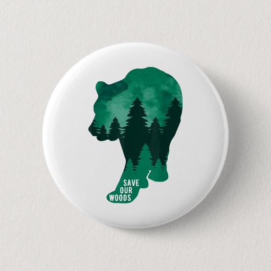 救Our Woods Environmental Protection Bear Natur 缶バッジ (正面)