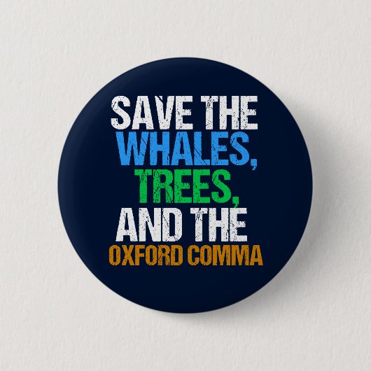 救Oxford Commaおもしろい 缶バッジ (正面)