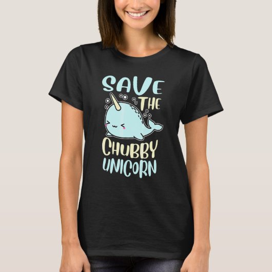 救The Chubby Unicorn Narwhal Tシャツ (正面)
