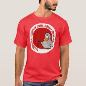 敗北は意気込が改良するまで続きます Tシャツ (正面)