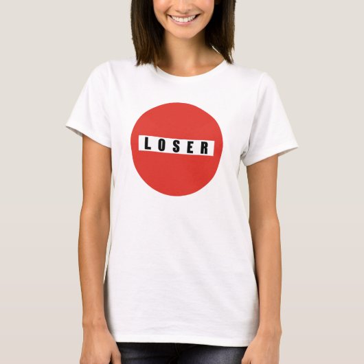 敗者の禁止標識 Tシャツ (正面)