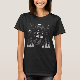 敗者を得る- おもしろいエイリアンUFO誘拐 Tシャツ