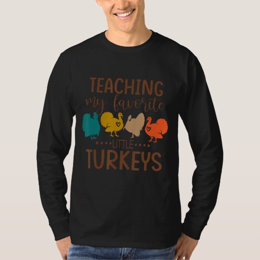 教えの小お気に入りのさな七面鳥の先生感謝してい Tシャツ (正面)