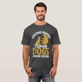 教えのHumansraing Dogs Growingogether Dog fri Tシャツ (正面フル)