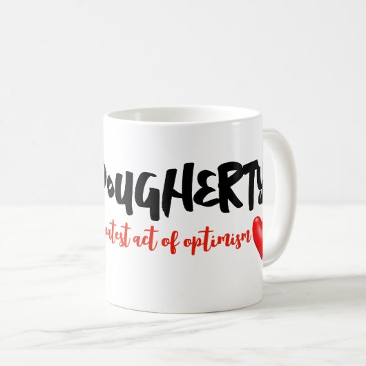 教えは楽観もっとも偉大的行為 コーヒーマグカップ (正面右)