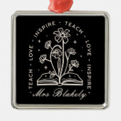 教えインスパイア気の利いた先生パーソナライズされた メタルオーナメント (正面)