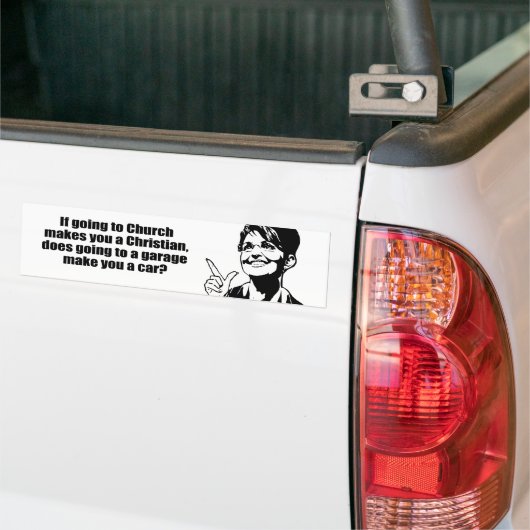 教会へ行くことはクリスチャンを作ります バンパーステッカー (トラック上)
