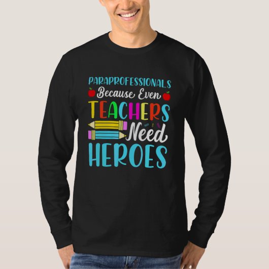 教師たちもヒーローを必要とするからこそ副業支援員 Tシャツ (正面)
