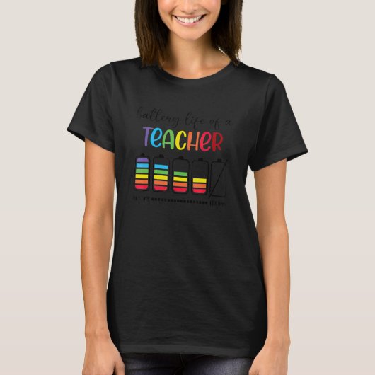 教師のバッテリー寿命 Tシャツ (正面)