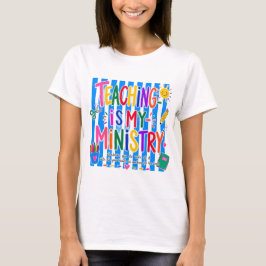 教師業はわたしの奉仕 キリスト教教師Tシャツ Tシャツ