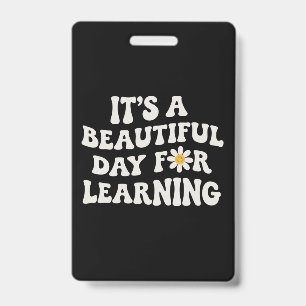 教師生活のギフト 今日は学習するのに素晴らしい日 バッジ
