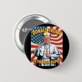 教皇とおもしろい大統領ドナルド・トランプ8 缶バッジ (正面&裏面)