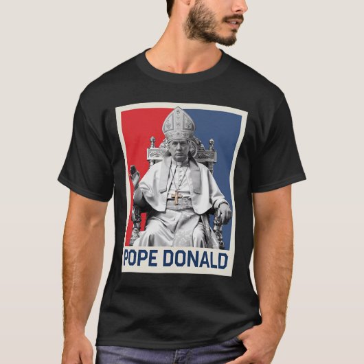 教皇ドナルド法王トランプ政治法王 Tシャツ (正面)