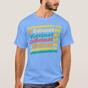 教育された予防接種カフェイン入り専用レトロ Tシャツ