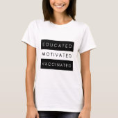 教育され やる気があり ワクチン接種済み 黒と白 クール Tシャツ (正面)