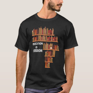 教育は自由の本リーダー黒い歴史モン Tシャツ