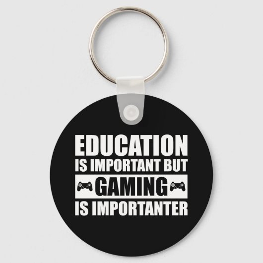 教育は重要だがゲームは重要だ キーホルダー (正面)
