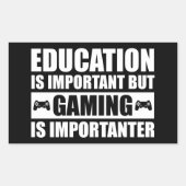 教育は重要だがゲームは重要だ 長方形シール (正面)