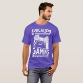教育は重要だがゲームは重要だ Tシャツ (正面フル)