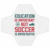 教育は重要だがサッカーは重要だ サッカーボール (フラット)