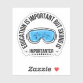 教育は重要だがスキーは重要だ シール (シート)