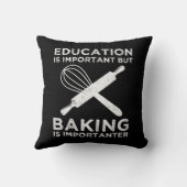 教育は重要だがベーキングは重要だ クッション (裏面)