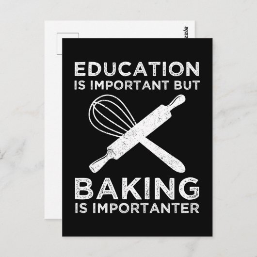 教育は重要だがベーキングは重要だ ポストカード (正面/裏面)