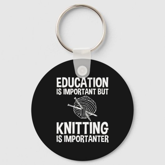 教育は重要だが編み物は重要 キーホルダー (正面)