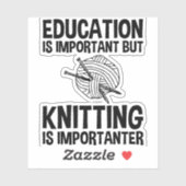 教育は重要だが編み物は重要 シール (シート)