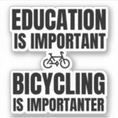 教育は重要バイサイクリングは重要.pn シール (正面)