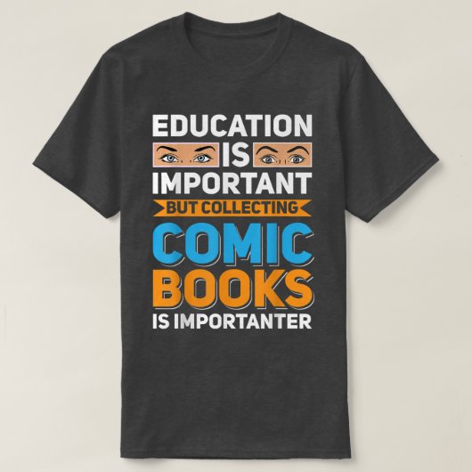教育は重要漫画書は重要 Tシャツ (デザイン正面)