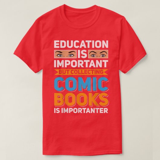 教育は重要漫画書は重要 Tシャツ (デザイン正面)