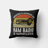 教育は重要 – ハムラジオは重要 クッション (裏面)