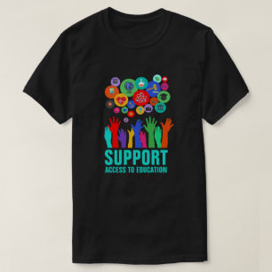 "教育へのサポートアクセス"の教育の改良 Tシャツ