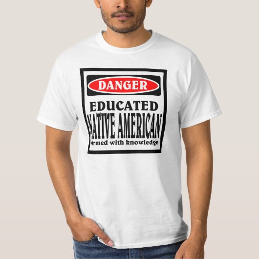 教育を受けた先住民・アメリカン。 Tシャツ (正面)