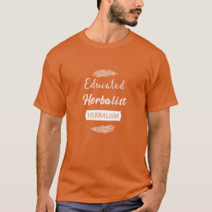 教育を受けた本草学者 Tシャツ