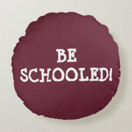 教育を受けろ！ ラウンドクッション